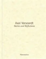 Axel Vervoordt: Vervordocto: Történetek és elmélkedések - Axel Vervoordt: Stories and Reflections