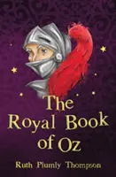 Az Óz királyi könyve - The Royal Book of Oz