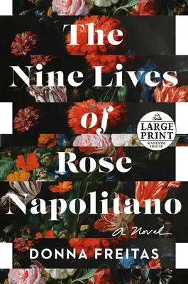 Rose Napolitano kilenc élete - The Nine Lives of Rose Napolitano