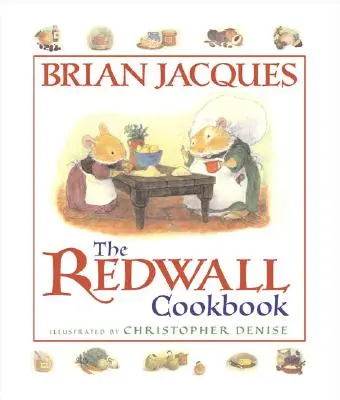 A redwalli szakácskönyv - The Redwall Cookbook