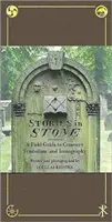 Kőbe vésett történetek: A Field Guide to Cemetery Symbolism and Iconography (A temetői szimbolizmus és ikonográfia útmutatója). - Stories in Stone: A Field Guide to Cemetery Symbolism and Iconography