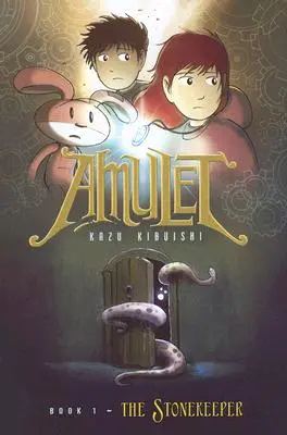 A kőőrző (Amulett #1), 1 - The Stonekeeper (Amulet #1), 1