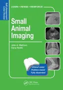 Kisállatok képalkotása: Önértékelési áttekintés - Small Animal Imaging: Self-Assessment Review