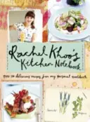 Rachel Khoo konyhai jegyzetfüzete - Rachel Khoo's Kitchen Notebook