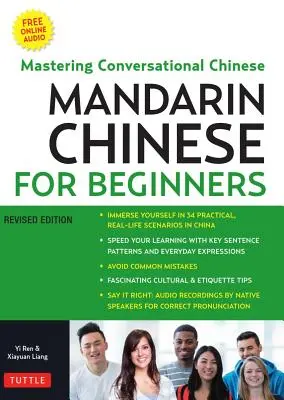 Mandarin kínai kezdőknek: Társalgási kínai nyelvtanulás (Teljesen romanizált és ingyenes online hanganyag) - Mandarin Chinese for Beginners: Learning Conversational Chinese (Fully Romanized and Free Online Audio)