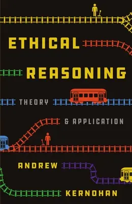 Etikai érvelés: Theory and Application - Ethical Reasoning: Theory and Application