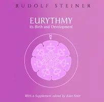 Eurythmia, születése és fejlődése: (cw 277a) - Eurythmy, Its Birth and Development: (cw 277a)