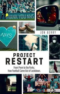 Project Restart: A Premtől a parkokig: Hogyan szabadult ki a futball a zárlatból? - Project Restart: From Prem to the Parks, How Football Came Out of Lockdown