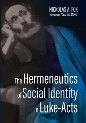 A társadalmi identitás hermeneutikája a Lukács-aktákban - The Hermeneutics of Social Identity in Luke-Acts