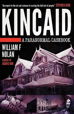 Kincaid: A Paranormal Casebook