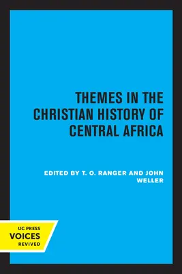 Témák Közép-Afrika keresztény történelméből - Themes in the Christian History of Central Africa