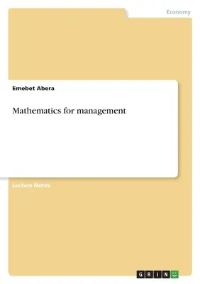 Matematika a menedzsment számára - Mathematics for management