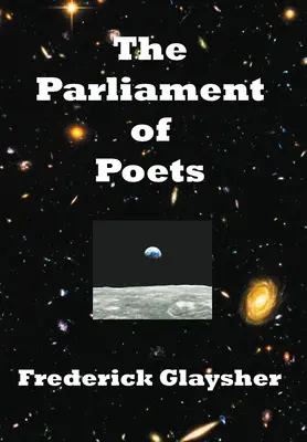 A költők parlamentje: Egy epikus költemény - The Parliament of Poets: An Epic Poem