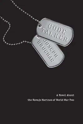 Code Talker: Regény a második világháborús navajo tengerészgyalogosokról - Code Talker: A Novel about the Navajo Marines of World War Two