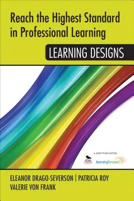 A legmagasabb színvonal elérése a szakmai tanulásban: Tanulási tervek - Reach the Highest Standard in Professional Learning: Learning Designs