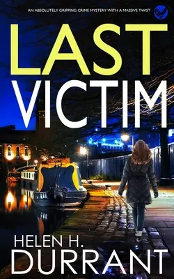 Az utolsó áldozat egy abszolút lebilincselő krimi, hatalmas fordulattal. - LAST VICTIM an absolutely gripping crime mystery with a massive twist