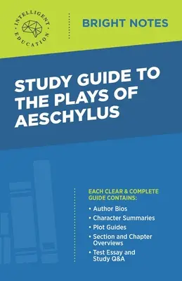 Tanulmányi útmutató Aiszkhülosz színműveihez - Study Guide to the Plays of Aeschylus