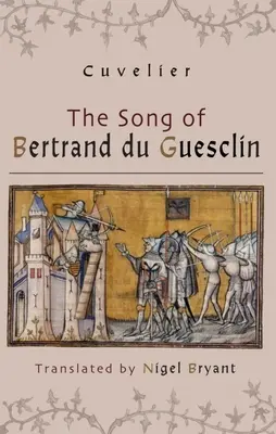 Bertrand Du Guesclin éneke - The Song of Bertrand Du Guesclin