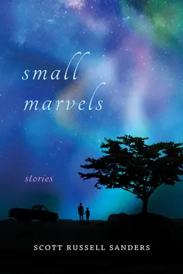 Kis csodák: Történetek - Small Marvels: Stories