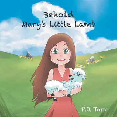 Íme, Mária kis báránya - Behold Mary's Little Lamb