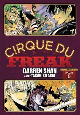 Cirque Du Freak: The Manga, Vol. 6: Omnibusz kiadás - Cirque Du Freak: The Manga, Vol. 6: Omnibus Edition