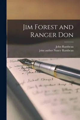 Jim Forest és Ranger Don - Jim Forest and Ranger Don