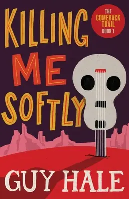 Killing Me Softly: The Comeback Trail 1