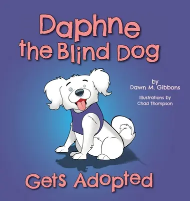 Daphne-t, a vak kutyát örökbe fogadják - Daphne the Blind Dog Gets Adopted