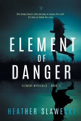 A veszély eleme - Element of Danger