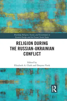 Vallás az orosz-ukrán konfliktus idején - Religion During the Russian Ukrainian Conflict