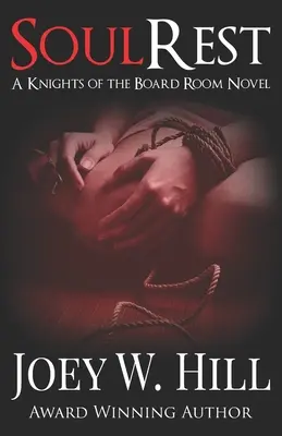 Lelki pihenés: A Knights of the Board Room önálló regénye - Soul Rest: A Knights of the Board Room Standalone