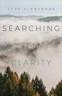 A tisztánlátás keresése - Searching for Clarity