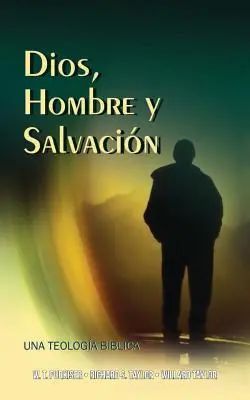 Dios, Hombre y Salvacin