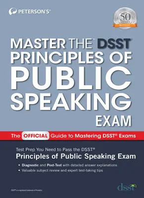 Master the Dsst Principles of Public Speaking (A nyilvános beszéd alapelvei) vizsga - Master the Dsst Principles of Public Speaking Exam