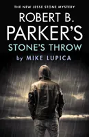 Robert B. Parker's Stone's Throw (Robert B. Parker's Stone's Throw) - Robert B. Parker's Stone's Throw