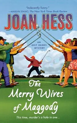 The Merry Wives of Maggody: Egy Arly Hanks-rejtély - The Merry Wives of Maggody: An Arly Hanks Mystery