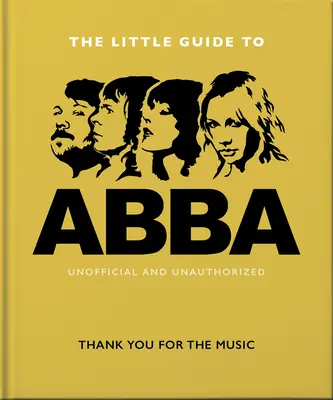 Az Abba kis útmutatója: Köszönöm a zenét - The Little Guide to Abba: Thank You for the Music