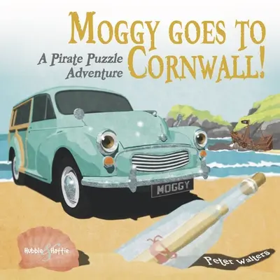 Moggy Cornwallba megy - kalózos rejtvénykaland - Moggy goes to Cornwall - A Pirate Puzzle Adventure