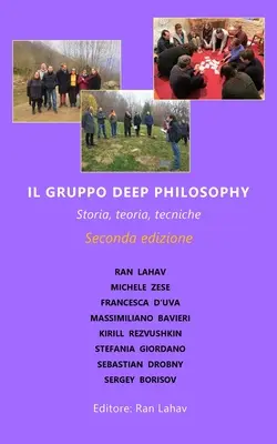 Il Gruppo Deep Philosophy: Storia, teoria, tecniche