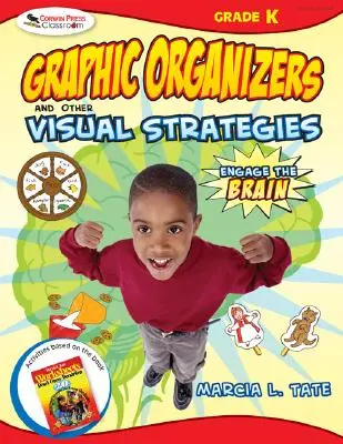 Engage the Brain: Graphic Organizers and Other Visual Strategies (grafikus szervezők és más vizuális stratégiák), óvoda - Engage the Brain: Graphic Organizers and Other Visual Strategies, Kindergarten