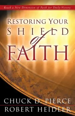 A hit pajzsának helyreállítása - Restoring Your Shield of Faith