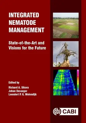 Integrált nematódamenedzsment: A technika jelenlegi állása és a jövőre vonatkozó elképzelések - Integrated Nematode Management: State-Of-The-Art and Visions for the Future