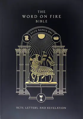 The Word on Fire Bible (II. kötet): Cselekedetek, levelek és kinyilatkoztatás (Acts, Letters and Revelation) - Paperback - The Word on Fire Bible (Volume II): Acts, Letters and Revelation Paperback