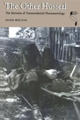 A másik Husserl: A transzcendentális fenomenológia horizontjai - The Other Husserl: The Horizons of Transcendental Phenomenology