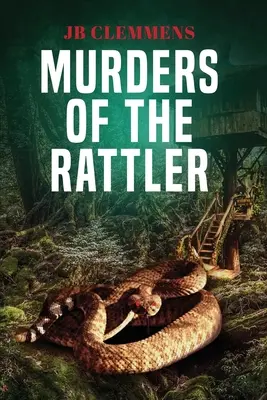 A csörgősipkás gyilkosságok - Murders of The Rattler