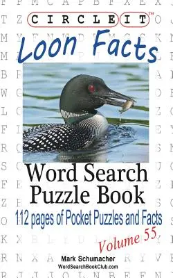 Circle It, Loon Facts, Szó keresés, Puzzle Book - Circle It, Loon Facts, Word Search, Puzzle Book