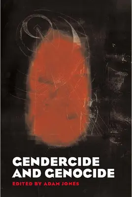 Nemi gyilkosság és népirtás - Gendercide and Genocide