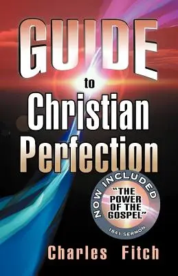Útmutató a keresztény tökéletességhez - Guide to Christian Perfection