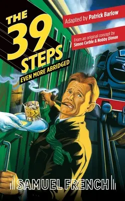 A 39 lépcsőfok, még rövidebb változatban - The 39 Steps, Even More Abridged