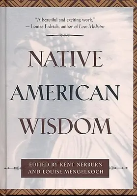 Amerikai őslakosok bölcsessége - Native American Wisdom